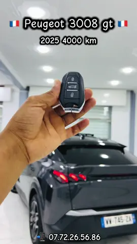 🇫🇷 Peugeot 3008 gt 2025 4000 km 1.6 L 180 CH 🇫🇷 #albaraka_auto_23 #anaaba23❤❤ #peugeot 