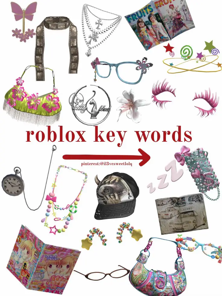 here are some keywords you can use in the roblox marketplace. i tried to categorise them by aesthetic but i mightve jumbled a few. sorry if it's a little messy. i hope u find it useful and that it makes your searching a little easier <3 pinterest: il3vesweetlolo #fyp #fypp #roblox #robloxx #clothing #marketplace #il3vesweetlolq #cute #viral #tiktok #viraltiktok #keyword #robloxkeywords #tokidoki #robloxfyp #robloxtiktok #first #firstvideo #pintrest #pin #likes #comment #follow #aesthetic #kawaii #dec #harajuku #harajukufashion #street #mcblingaesthetic #y2k #y2kaesthetic #y2kfashion #robloxian #useful #staysafe #ily #shopping #robux #bloxburg #brookhaven #berryavenue #catalogavatarcreator #catalog #picture #fyp» viral@tiktok