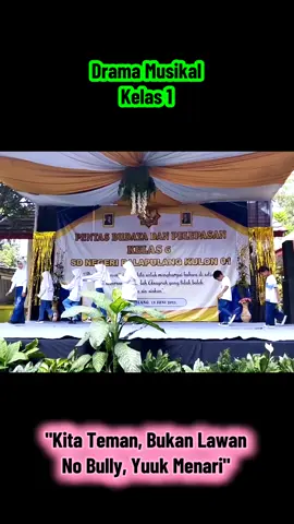 Perform Kelas 1 saat Perpisahan Kelas VI : Drama Musikal No Bully #dramamusikal #pentassenisekolah #pentasseni #perpisahansekolah #dramakelas1 #anaksd #nobully #fypシ 