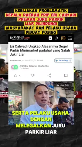 Kebijakan Problematik Walikota Surabaya Eri Cahyafi, juru parkir liar dilindungi. Masyarakat dan pelaku usaha dibuat pusing. #ericahyadi #walikotasurabaya #surabaya #juru #parkir #liar #pdip #fyp 