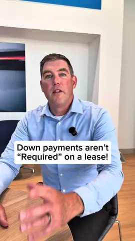 Down payments on a lease should be minimal.  #carsales #carbuyingtips #carsalesman #cardealership #vanhornauto 