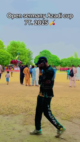 Open sermany Azadi cup 7T 2025🏏🤷🏻👻🌺💕#foru #unfreezemyacount 