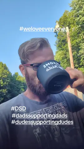 #DSD #dadssupportingdads #dudessupportingdudes #weloveeveryone 