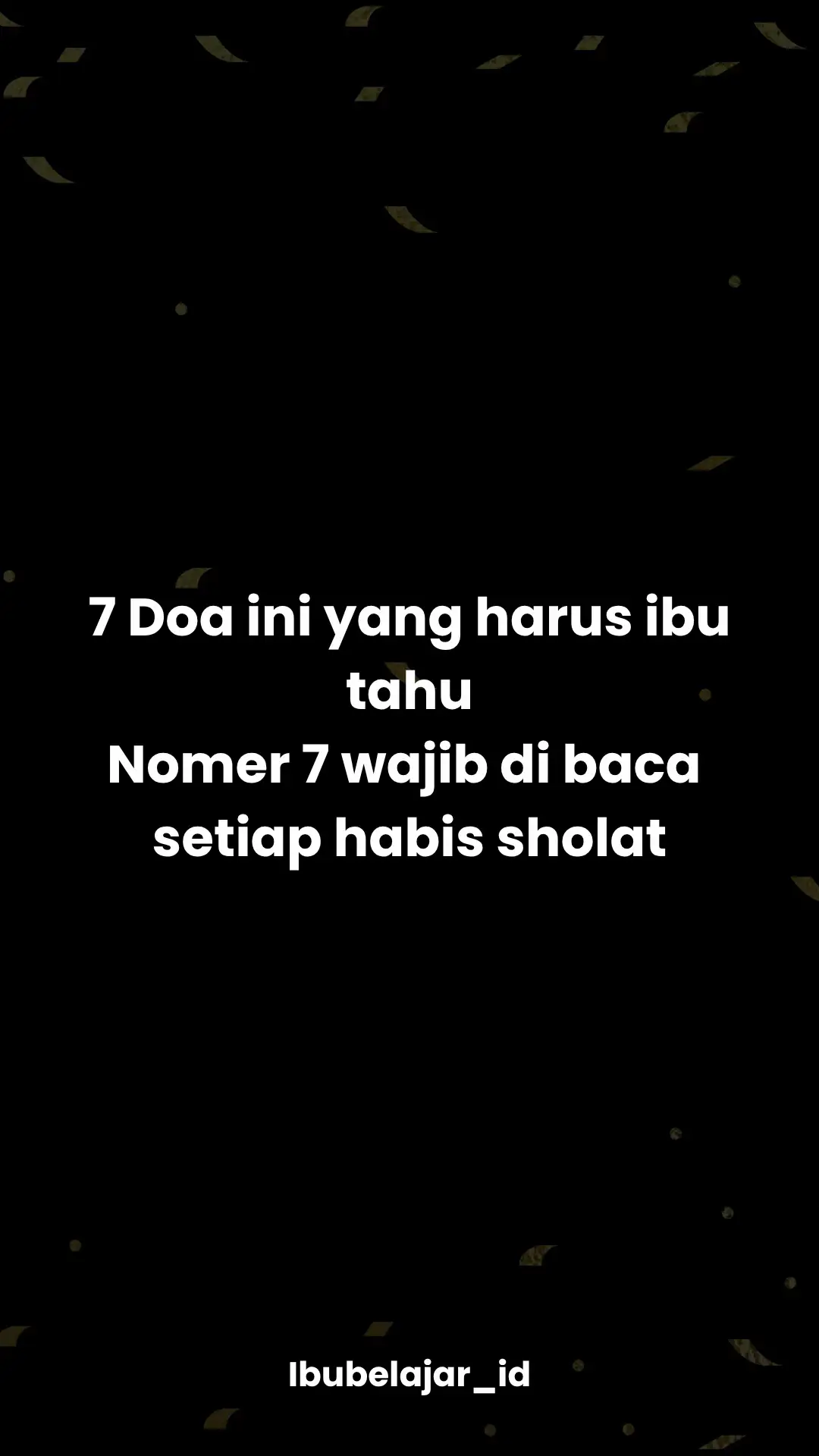 #fyp #ibubelajar #doaibu #doaanak #doaanaksoleh #doaibuselamanya 