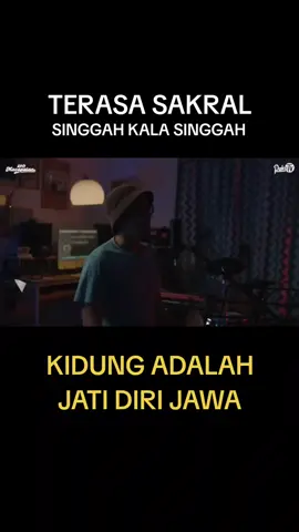 KIDUNG ADALAH JATI DIRI JAWA #kidung #sakral #masyarakatkejawen #kidungjoyokawijayan #kidungkahyang #kidungwahyukolosebo #kidungjoyosumandhito #kidungasmorowedho #kidungamuktiwening 