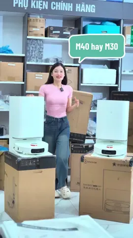 M40 hay M30 các bác nhỉ #ecovacs #uwant #xiaomi #lydsto #robothutbui #robotlaunha #robot #vuarobot #robothutbuilausan #m30s #m40s #t30max #robotlausan #t30c #suarobot 