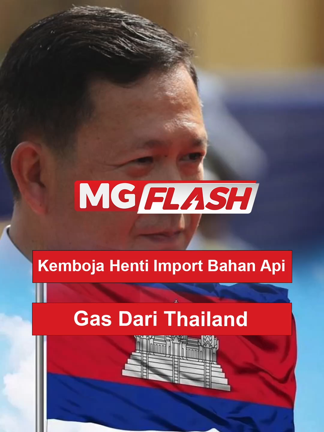 Kemboja Henti Import Bahan Api, Gas Dari Thailand #MGFlash  Kemboja akan menghentikan semua import bahan api dari Thailand bermula tengah malam semalam, susulan ketegangan yang memuncak berhubung pertikaian sempadan di kedua-dua negara itu.  #malaysiagazette