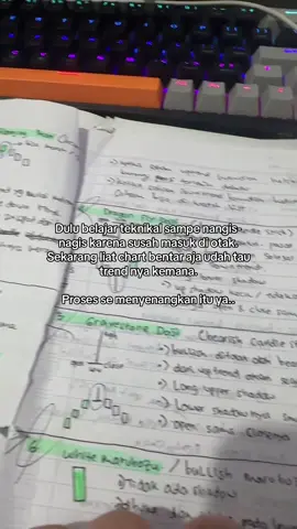 Apapun yang di lewati, proses adalah teman sejati.