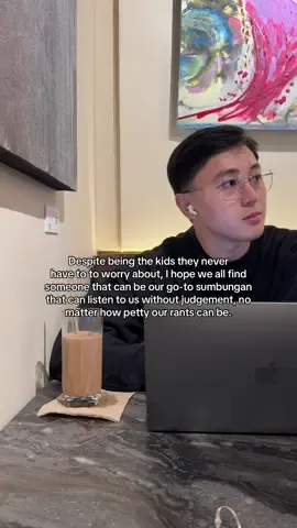 I hope we all get someone who never stops listening to our rants and complaints in life, without judgement, no matter how petty they are. 