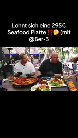 Lohnt sich eine 295€ Seafood Platte ⁉️🤔 (mit @Ber-3