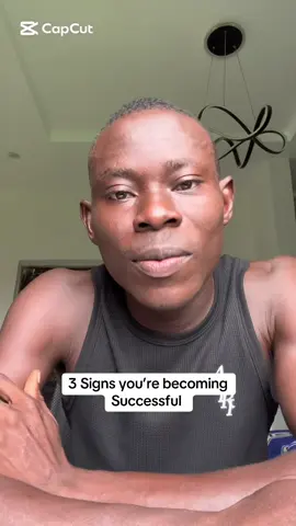 3 Signs you’re becoming Successful 