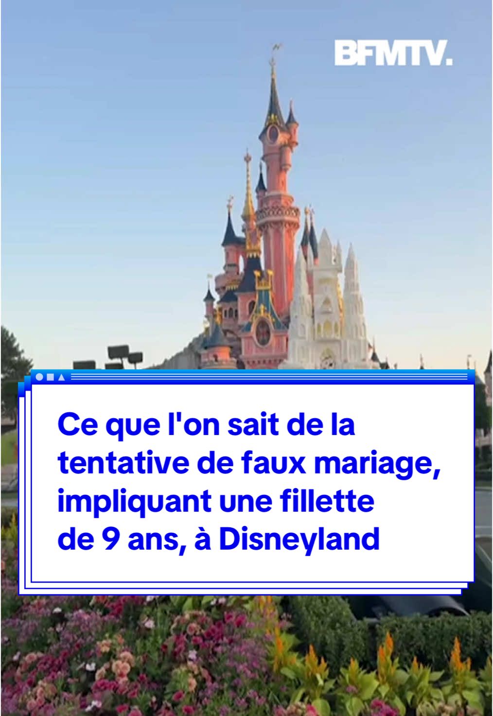 Ce que l'on sait de la tentative de faux mariage, impliquant une fillette de 9 ans, à Disneyland Paris #disney #disneyland #mariage #enfant 