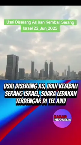 usai di serang AS Iran kembali serang Israel, Iran targetkan Tel Aviv sebagai sasaran utama #iran #jihadiran #freepalestine #viral #tiktok #fyppppppp 