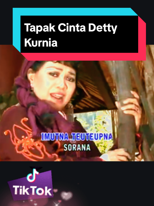 Membalas @soepri5682 #byrequest #tapakcinta #dettykurnia #tembangsunda #pyfツ #nostalgia #popsunda #nyanggakeun😊🙏 #mugiakahibur🙏🙏 