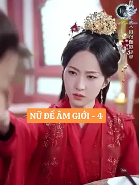 NỮ ĐẾ ÂM GIỚI - 4 #phimhay #phimhaymoingay #phimngan #phimtrungquoc #phimngontinh #reviewphim #phimtrungsinh #phimxuyenkhong 