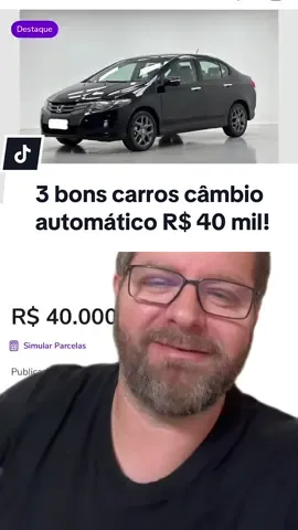 3 boas opções de carros com câmbio automáticos na faixa dos R$ 40 mil! Qual deles você escolheria? #lucasfaccina #instagram #tiktok #carros 