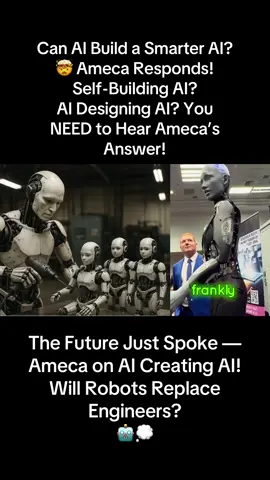 Can AI Build a Smarter AI? 🤯 Ameca Responds! Self-Building AI? AI Designing AI? You NEED to Hear Ameca’s Answer! The Future Just Spoke — Ameca on AI Creating AI! Will Robots Replace Engineers? 🤖💭 Can artificial intelligence design an even more advanced version of itself? The futuristic Ameca humanoid robot tackles one of the most intriguing questions in tech: Can AI build smarter AI? Ameca’s response opens a window into the future of self-improving machines? Blurring the line between science fiction and reality? As machines become more capable of learning, adapting, and even innovating, the question isn't just if—but when. Do you think so? AGI? #AI #ArtificialIntelligence #AmecaRobot #FutureTech #TechTok #Robotics #AITalks #MachineLearning #SmartRobots #AIInnovation #SelfLearningAI #FutureIsNow #Automation #NextGenTech #AIThoughts #Ameca #Robotics #AIDesigningAI #AICodingAI #AGI