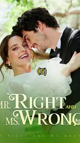#DramaBox #Mr.Right & Ms.Wrong #movie 