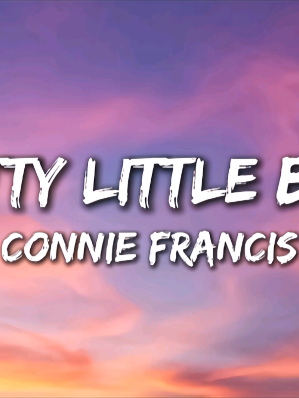 Connie Francis - Pretty Little Baby (Lyrics) #conniefrancis #prettylittlebaby #music #lyrics 
