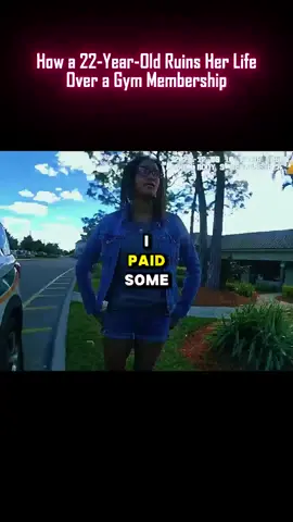 How a 22-Year-Old _Ruins Her Life_ Over a Gym Membership Part 2 #cops #copsoftiktok #police #policeofficer #bodycam #crime #truecrime #truestory #foryou #fyp 