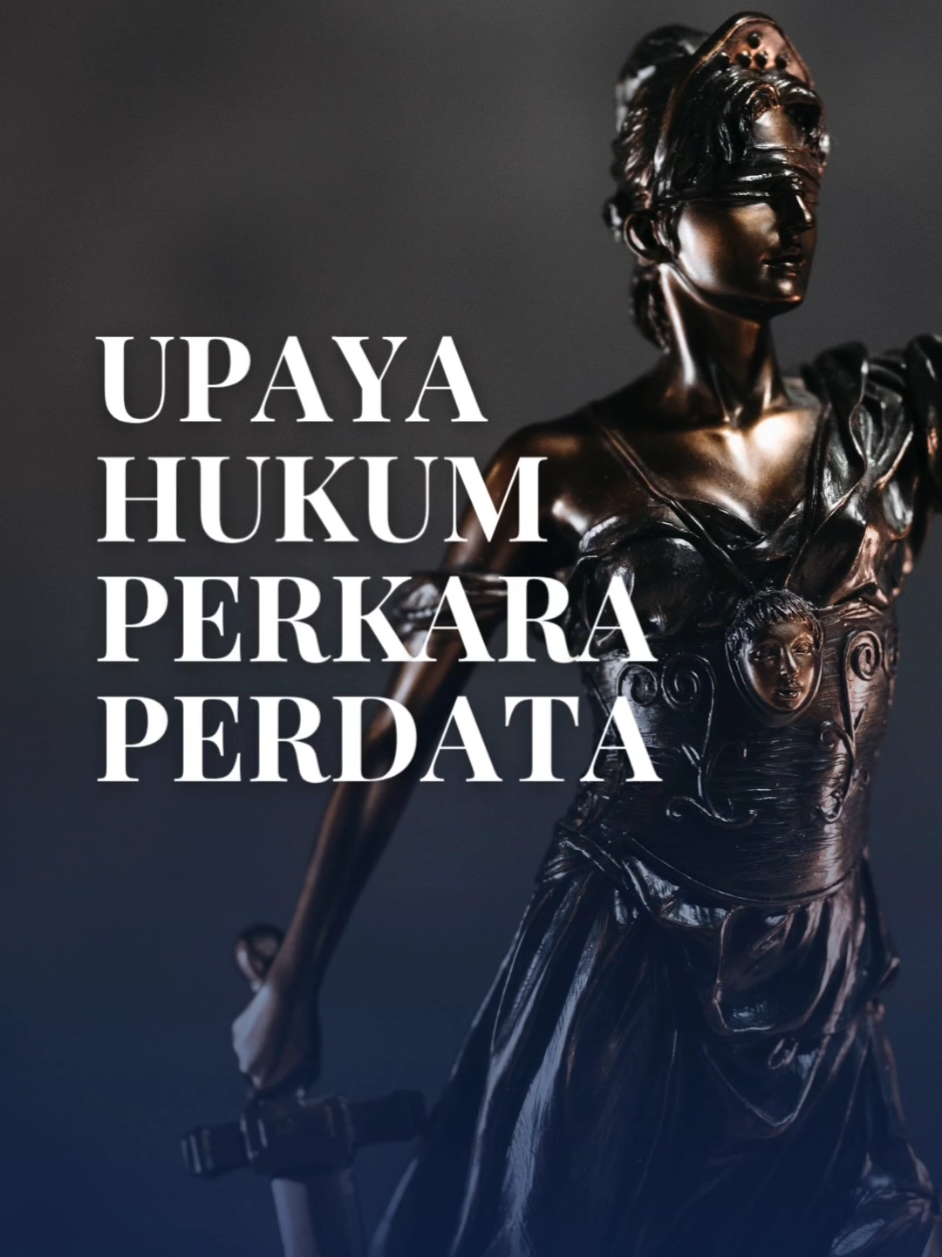Bagian 2 | UPAYA HUKUM PERKARA PERDATA . . . #upayahukum #belajarhukum #ilmuhukum #law #advokat #hukum #fyp #fypage #ash 