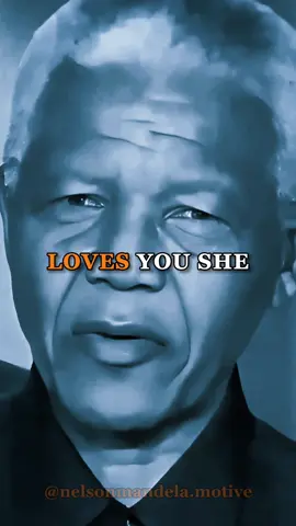 Whan a Girl Loves You She attached With You.. #nelsonmandela #loveyou #advice #nelsonmandelaquotes #nelsonmandelaspeech #usa #fyp 