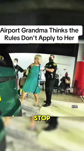 Airport Grandma Thinks the Rules Don't Apply to Her #cops #police #foryoupage #bodycam #fyp #airport #grandma 
