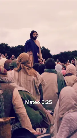Mateo 6:25-34 No os afanéis por vuestra vida, qué habéis de comer o qué habéis de beber; ni por vuestro cuerpo, qué habéis de vestir.#jesus #labiblia #buenasnuevasdesalvacion #evangelio #Dios 