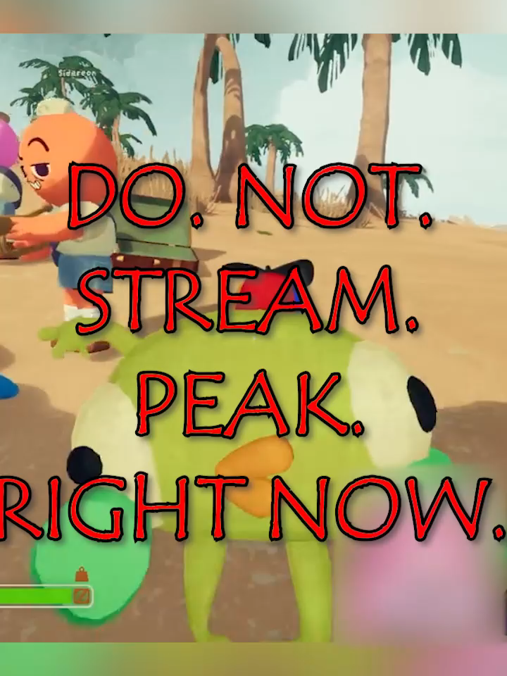 DO NOT STREAM PEAK RIGHT NOW! DEVS ARE WORKING ON IT! #Peak #AggroCrab #Landcrab #Landfall #VTuber #ENVTuber #VTuberEN #MaleVTuber #SmallStreamer #Twitch #FYP #gaming #vtuberclips #vtubers @landfallgames #Landfallgames @aggrogames #AggroCrabGames
