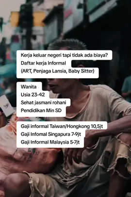 #informaljob#kerjaluarnegeri#sanjayathanrybahterategal#kaburajadulu#trending#fyp#viral 