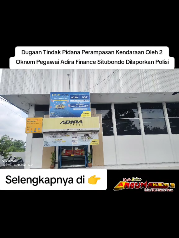 Perkara Dugaan Tindak Pidana Perampasan Kendaraan Oleh 2 Oknum Pegawai Adira Finance Dilaporkan Polisi https://arjunanewsmultimedia.com/hukum/perkara-dugaan-tindak-pidana-perampasan-kendaraan-oleh-2-oknum-pegawai-adira-finance-dilaporkan-polisi/ @adira.finance @polressitubondo  #arjunanewsmultimedia #arjunanewsonline #arjunanews 