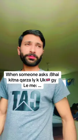 Kitna kitna qarza ly k aey ho 🤣🇬🇧🇵🇰  #newuser #ukaccount #pakistani #جھنگ_والے_حاضری_لگواؤ۔۔۔۔۔🥀🥀😍 #support_me #makeittrend #jhangwaly @منافق سائیڈ تے🙏 @🖤jhang 🦅sadar🖤 