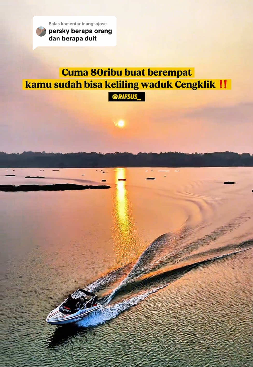 Membalas @inungsajose  Itungannya per putaran ya bukan per orang. Bisa muat sampai 4 orang dewasa. Dokumentasi sementara bisa dibantu oleh driver pake device pribadi ya. Jika pengen didokumentasikan pake drone bisa reservasi dengan saya via DM. #speedboat #wadukcengklik #honaicamp 