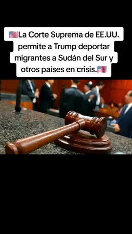 La#Corte #Suprema de EE.UU. #permite a Tr**p #deportar #migrantes a #Sudán del#Sur y #otros #países en #crisis 06/24/25