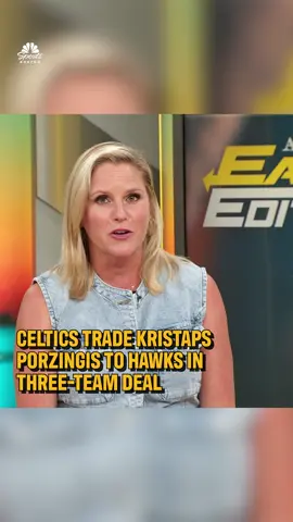 Kristaps Porzingis is headed to Atlanta in a three-team deal Chris Forsberg and Trenni Casey react to the breaking news on Arbella Early Edition