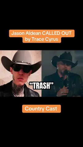 Jason Aldean CALLED OUT by Trace Cyrus #countrycast #countrymusic #art #viral #trending #fyp #typ #jasonaldean #tracecyrus 