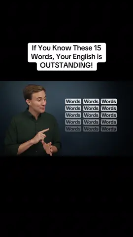 If You Know These 15 Words, Your English is OUTSTANDING! #LearnEnglish #EnglishLesson #englishlistening #ImproveYourEnglish #EnglishVocabulary #EnglishWords #EnglishPractice #englishspeaking #Englishtok #EduTok #FluencyTalks 
