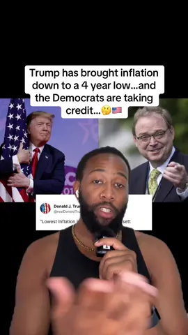 Trump has brought inflation down to a 4 year low…and the Democrats are taking credit…🤔🇺🇸 #america #trump #maga 