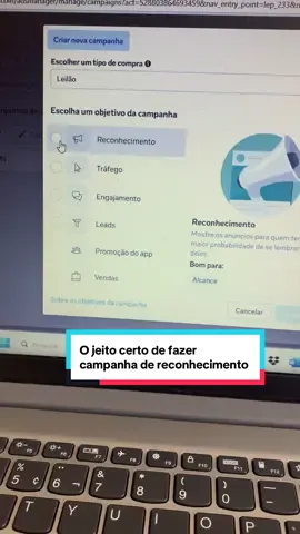 O jeito certo de fazer campanha de reconhecimento  #trafegopago #trafegopagoads #facebookads #metaads #gestordetrafegopago #MetaAds 