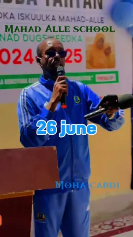 @mahad-alle school  somalia🇸🇴26 june #fyp #vidiowgaan hala kala kiciyo asxaapta #somalitiktok 