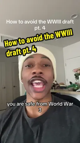 How to avoid the WWIII draft pt. 4 #advicefromlouis #SATIRE 