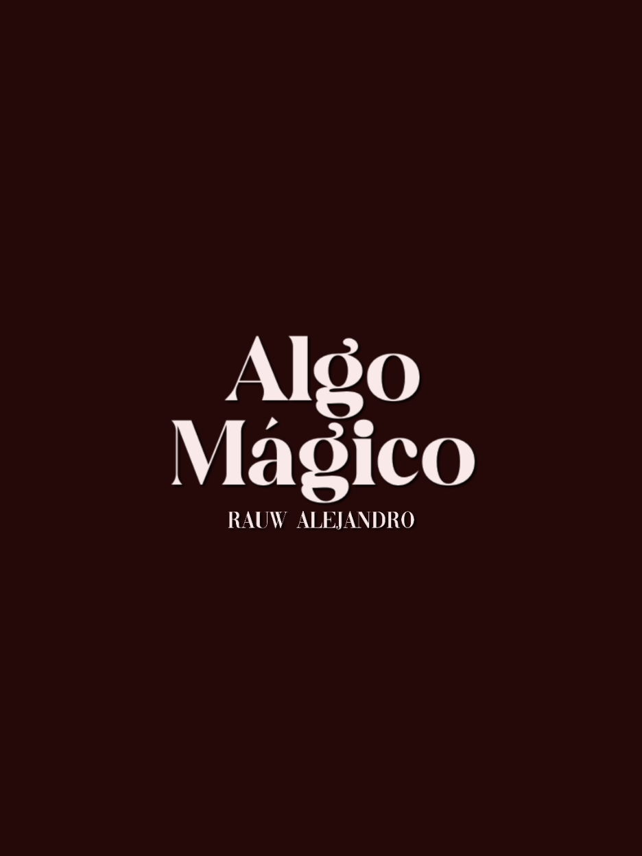 Me hicieron para ti  #algomagico #rauwalejandro #letra #fyp #foryou #parati #temazossep 