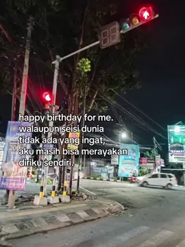 haii... hari ini tidak ada yang istimewa hanya saja hari ini adalah hari dimana aku lahir, tidak masalah walaupun tidak ada yang mengingat hari kelahiranku, aku juga tidak masalah walau tidak ada yang merayakan hari ini, karna aku masih bisa merayakan diriku sendiri aku bisa melakukan semuanya sendiri, aku bisa membuat diriku bahagia sendiri.... tapi siapa memang ada orang yang tidak ingin di rayakan???.... aku berdoa di hari ulangtahunku ini kamu dapat membalas perasaanku ya bukan hanya pesanku  #malang24jam #sad #storywa #fypシ゚ #beranda #malang #happybirthday 