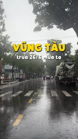 Vũng Tàu trưa 26/6 mưa to #thoitietvungtau #thoitietvungtauhomnay #thoitiethomnay #vungtau #baisauvungtau🏖🏖🏖🌅🌅🌅 #dulichvungtau #baitruocvungtau 