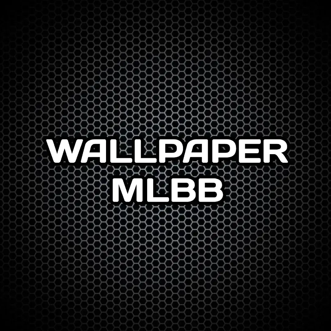 #wallpaper #mlbb #mlbbcreatorbase #fffffffffffyyyyyyyyyyypppppppppppp #masukberanda #foryoupage 