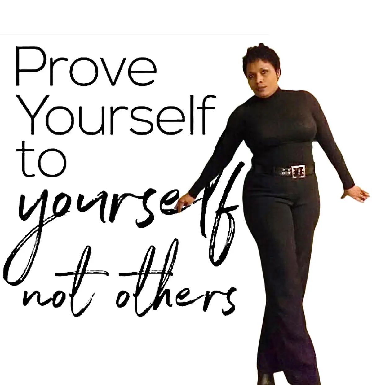 Believe in yourself