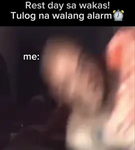Sarap sa pakiramdam BWHAHA #restday #fppppppppppppppppppp #trending #makeviral 