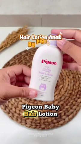 Rahasia rambut bayi sehat & bercahata😍pake hair lotion dari pigeon🥰💓 #pigeonhairlotion #hairlotion #hairlotionanak #fyp #fypシ゚viral #foryou #foryoupage 