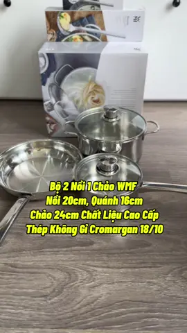 Bộ 2 nồi 1 chảo WMF nồi 20cm, quánh 16cm, chảo 24cm chất Liệu cao Cấp Thép Không Gỉ Cromargan 18/10 #tiktokviral #giadung #reviewdonha #donhabep #wmf #bonoiinox #bonoiinoxcaocap #bonoiinoxdaytucaocap #bonoiinox3mon #bonoiinox304 #bonoiwmf 