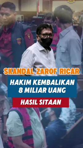 Sekandal Zara putri char hakim kembalikan 8 miliar uang hasil sitaan ##hukumhumanisberkeadilan##reformasipengadilan##bandingzarof##fyp##kejagung##zarofricar